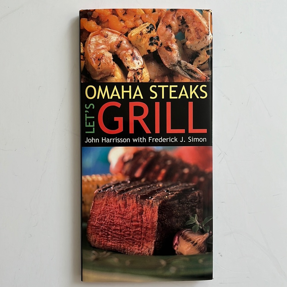 Omaha Steaks Let’s Grill Cookbook